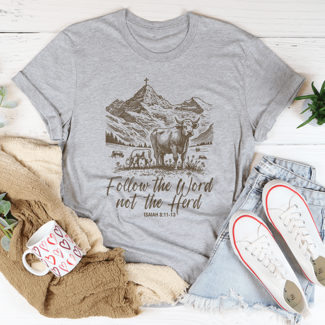 Follow The Word Not The Herd Isaiah Tee